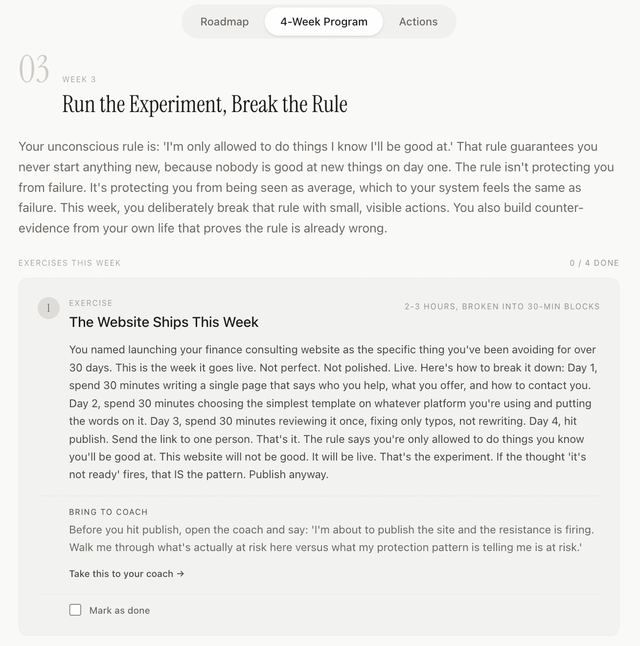 Belief Roadmap 4-Week Program tab showing Week 3 'Run the Experiment, Break the Rule' with an exercise titled 'The Website Ships This Week' that includes specific daily breakdown and a 'bring to coach' prompt
