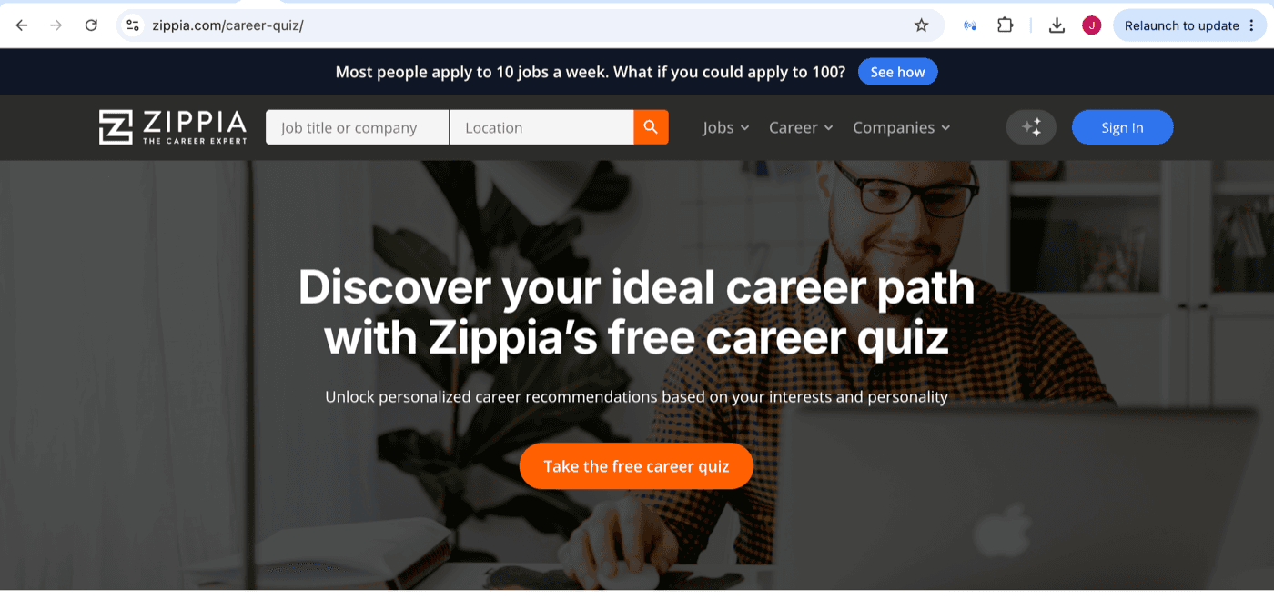 Zippia career quiz landing page: 'Discover your ideal career path with Zippia's free career quiz' with a job-application banner above it